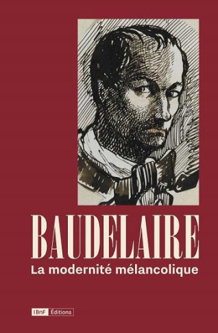 Baudelaire, la modernité mélancolique