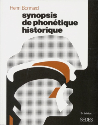 SYNOPSIS DE PHONETIQUE HISTORIQUE