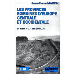 LES PROVINCES ROMAINES D'EUROPE CENTRALE ET OCCIDENTALE