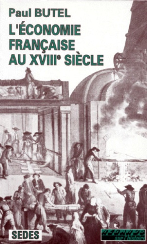 L'ECONOMIE FRANCAISE AU XVIIIE SIECLE