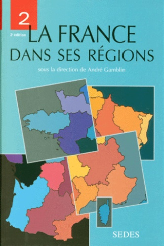 LA FRANCE DANS SES REGIONS