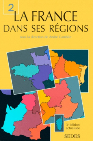LA FRANCE DANS SES REGIONS