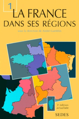 LA FRANCE DANS SES REGIONS