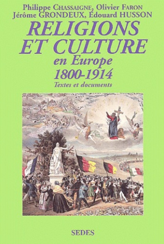 RELIGIONS ET CULTURE EN EUROPE 1800-1914