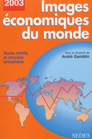 IMAGES ECONOMIQUES DU MONDE 2003