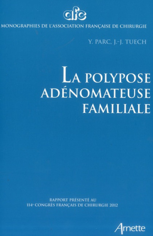La polypose adénomateuse familiale