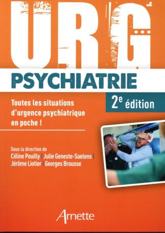 Urg' psychiatrie. Toutes les situations d'urgence en poche, 2e édition