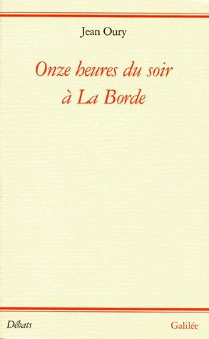 Onze heures du soir à la Borde. Essais sur la psychothérapie institutionelle