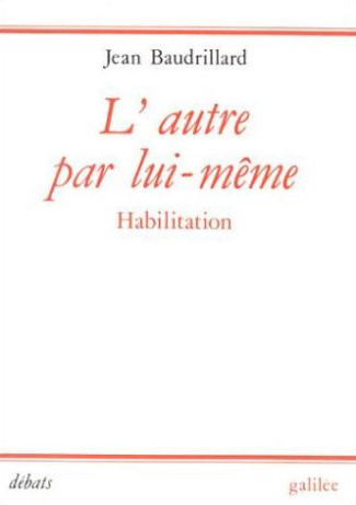 L'Autre par lui-même. Habilitation