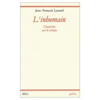 L'INHUMAIN. Causeries sur le temps