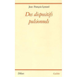 Des dispositifs pulsionnels