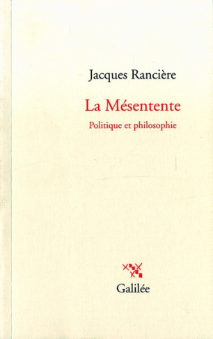 La mésentente. Politique et philosophie