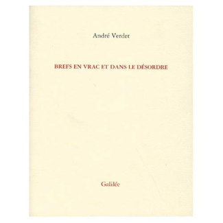 Brefs en vrac et dans le désordre