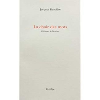 La chair des mots. Politiques de l'écriture