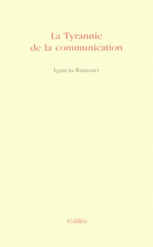 La tyrannie de la communication