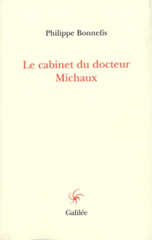 Le cabinet du docteur Michaux