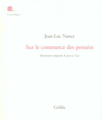 Sur le commerce des pensées. Du livre et de la librairie