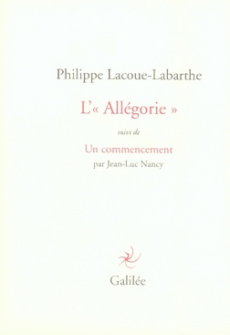 L'"Allégorie". Suivi de Un commencement