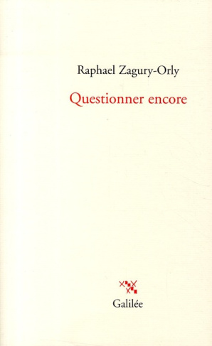 Questionner encore
