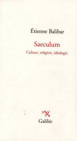 Saeculum. Culture, religion, idéologie