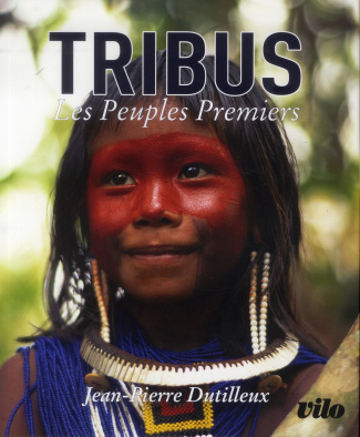 Tribus. Les peuples premiers, Edition bilingue français-anglais