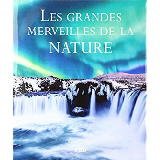 Les grandes merveilles de la nature