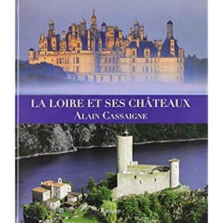 La Loire et ses châteaux