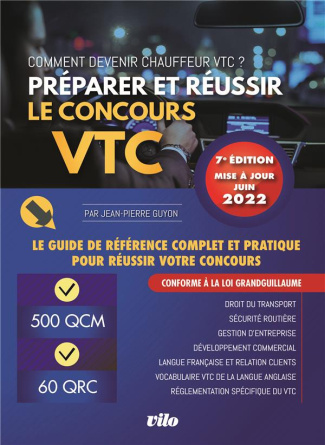 Préparer et réussir le concours VTC. Comment devenir chauffeur VTC ? Edition 2022
