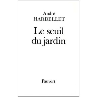 Le seuil du jardin