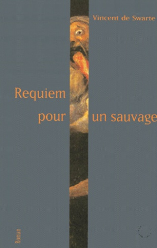 Requiem pour un sauvage