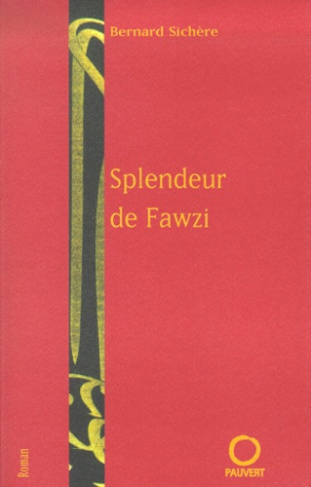 La splendeur de Fawzi