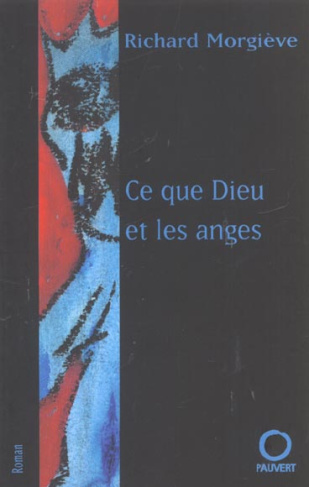 Ce que Dieu et les anges