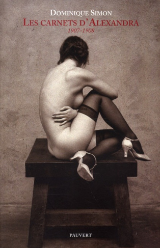 Les carnets d'Alexandra. 1907-1908