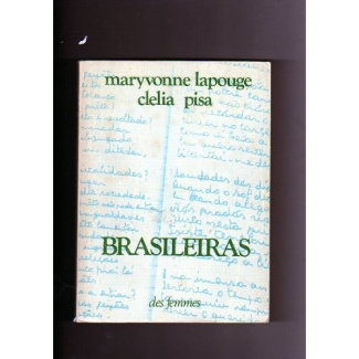 Brasileiras. Voix, écrits du Brésil