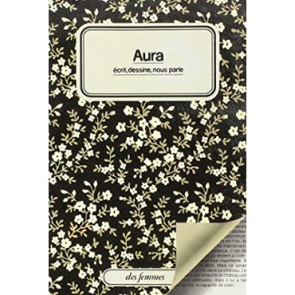 AURA ECRIT, DESSINE, NOUS PARLE
