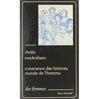 CONSCIENCE DES FEMMES, MONDE DE L'HOMME