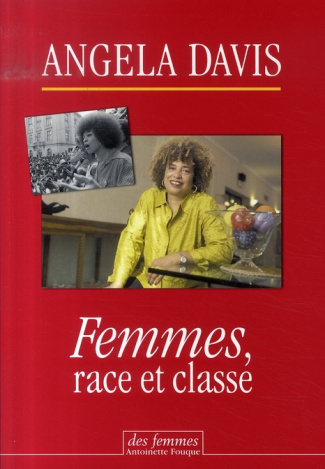 Femmes, race et classe. 2e édition