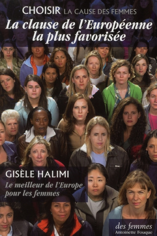 La clause de l'Européenne la plus favorisée. Le meilleur de l'Europe pour les femmes