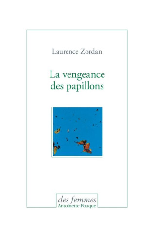 La vengeance des papillons