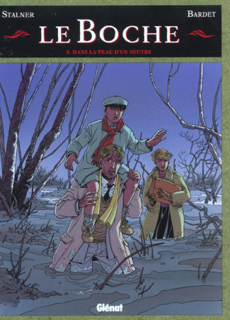 Le Boche Tome 5 : Dans la peau d'un neutre