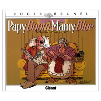 Papy boom, Mamy blue