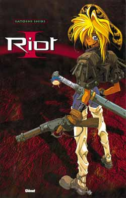 Riot. Tome 1