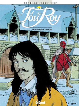 Le fou du Roy Tome 5 : Le masque et la plume