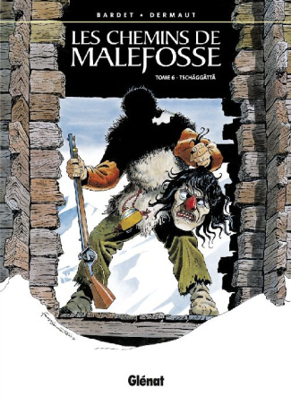 Les chemins de Malefosse Tome 6 : Tschäggättä
