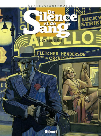 De Silence et de Sang Tome 3 : Dix années de folie