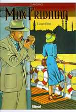 Max Fridman Tome 2 : La porte d'Orient