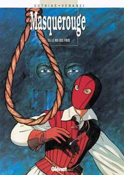 Masquerouge Tome 5 : Le Roi des fous