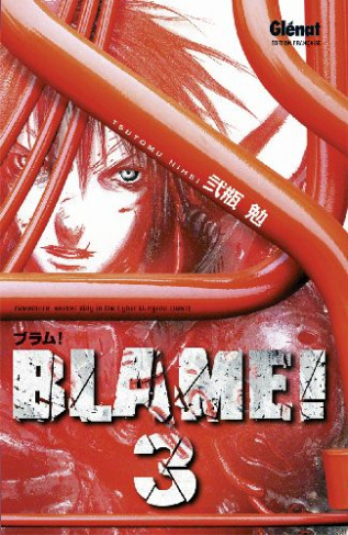 Blame. Tome 3