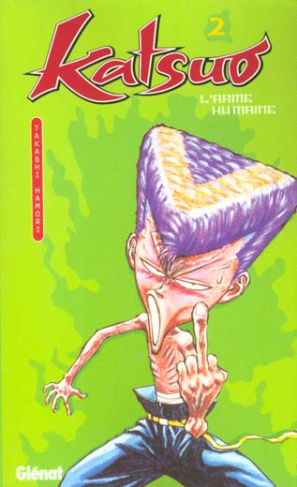 Katsuo l'arme humaine. Tome 2