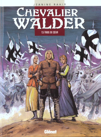 Chevalier Walder Tome 5 : Trois de Coeur